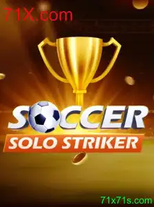 SoccerSoloStriker: Descubra o Novo Jogo Sensação Com 71X.com